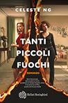 Tanti piccoli fuochi by Celeste Ng