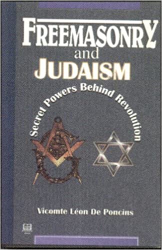 Freemasonry and Judaism: Secret Powers Behind Revolution (Paperback)