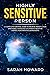 Highly Sensitive Person: A complete Survival Guide to Relieve Anxiety, Stop Emotional Overload & Eliminate Negative Energy, for Empaths & Introverts