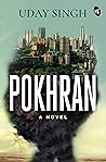 Pokhran - A Novel Pokhran - A Novel