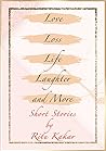 Love, Loss, Life, Laughter and More Book cover for Love, Loss, Life, Laughter and More