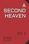 A Second Heaven: Vol 2