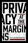 Privacy at the Margins