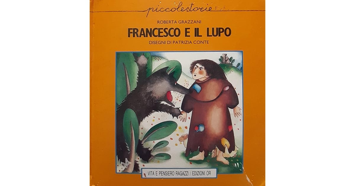 Francesco e il lupo by Roberta Grazzani