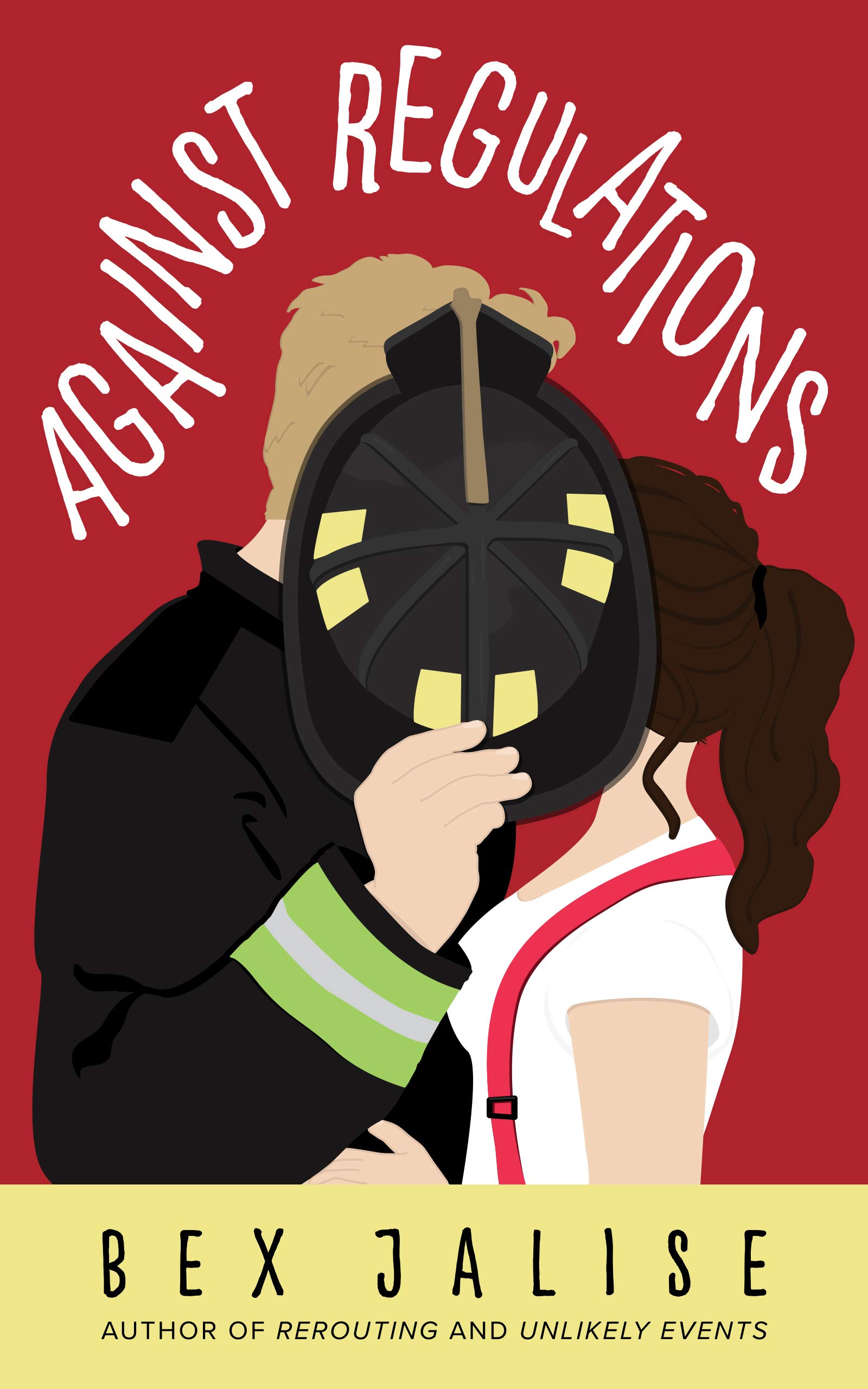 Against Regulations (Kindle Edition)
