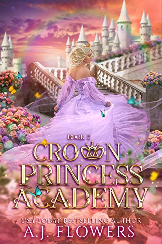 Crown Princess Academy (Crown Princess Academy, #2)