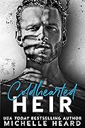 Coldhearted Heir (The Heirs, #1)