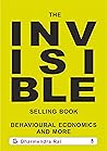 The Invisible Selling Book , Behavioural Economics & More The Invisible Selling Book , Behavioural Economics & More