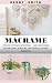MACRAME by Debby Smith