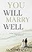 YOU WILL MARRY WELL: FINDIN...