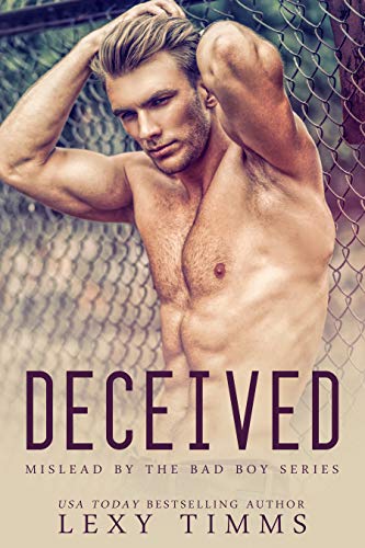 Deceived (Mislead by the Bad Boy #1)