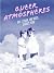Queer Atmospheres: : Gay, L...