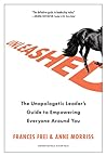Unleashed by Frances Frei