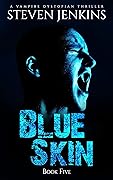 Blue Skin Book Five