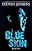 Blue Skin Book Five