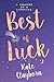 Best of Luck (Chance of a L...