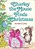 Charley the Mouse Finds Christmas by Wayne Carley