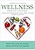 Wellness Healthy Lifestyle - How to live in good health for 1... by Andrew Matuszewski