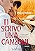 Ti scrivo una canzone by Daniela Volonté Ti scrivo una canzone by Daniela Volonté