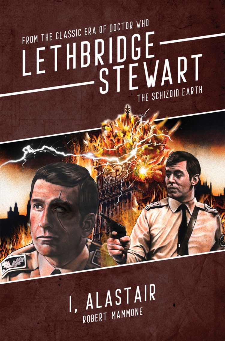 The Schizoid Earth: I, Alastair (Lethbridge-Stewart #7.6)