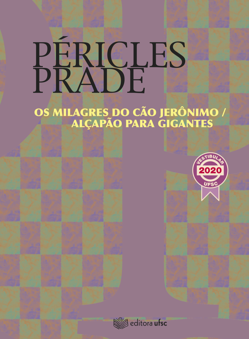 Os milagres do cão Jerônimo & Alçapão para Gigantes