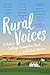 Rural Voices: 15 Authors Challenge Assumptions About Small-Town America