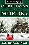 Book cover for Christmas Is Murder : A Rex Graves Mystery