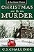 Christmas Is Murder  by C.S. Challinor