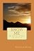 Show Me by Darleen Roper
