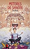 Motores de sangre by T.A. Pratt