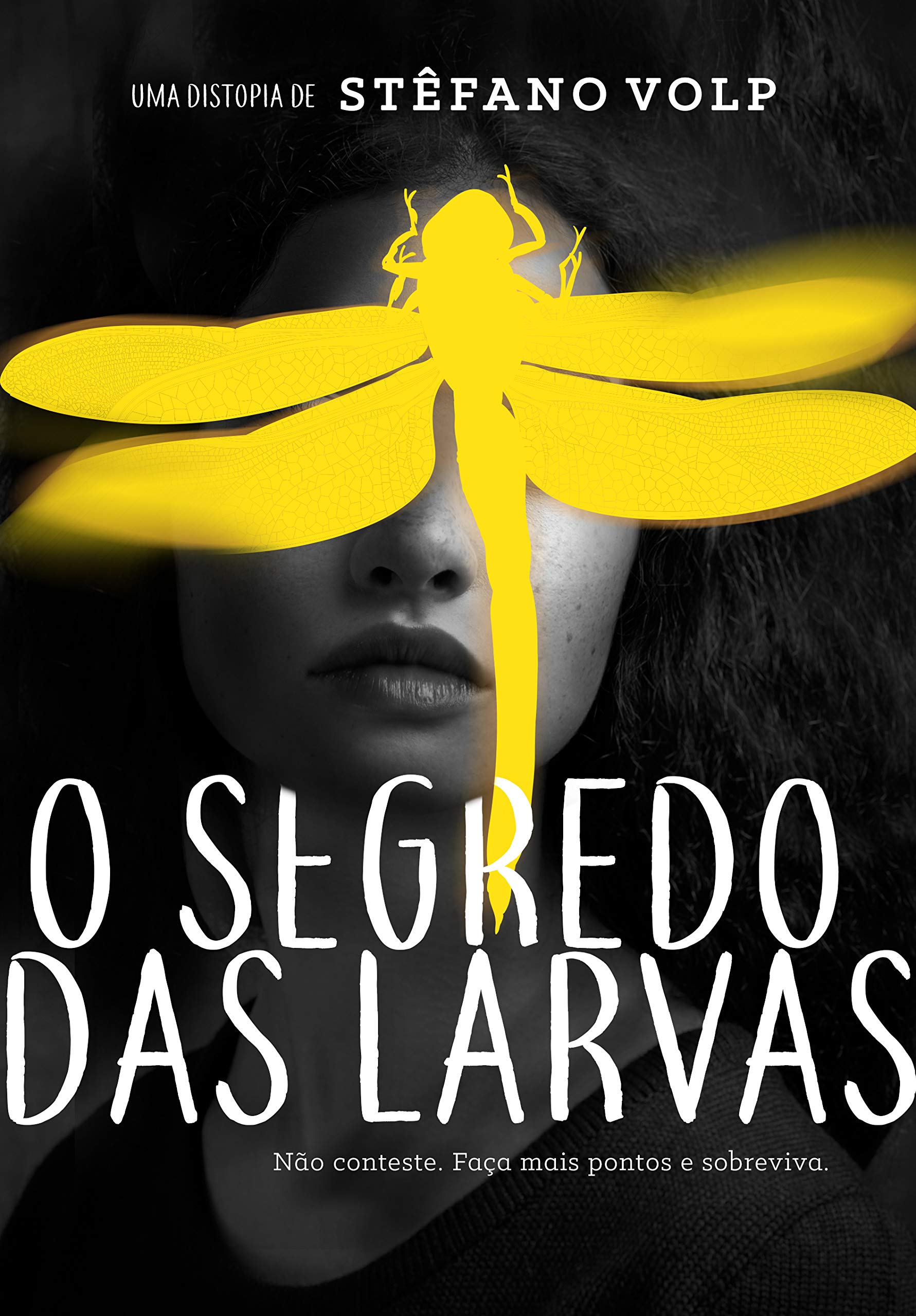 O Segredo das Larvas (Kindle Edition)