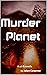 Murder Planet