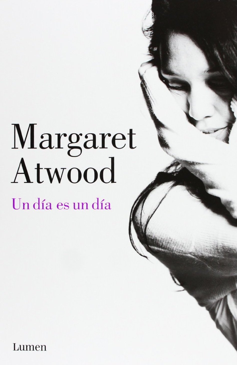 Portada de Un día es un día, de Margaret Atwood