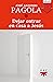 Dejar entrar en casa a Jesús (Spanish Edition)