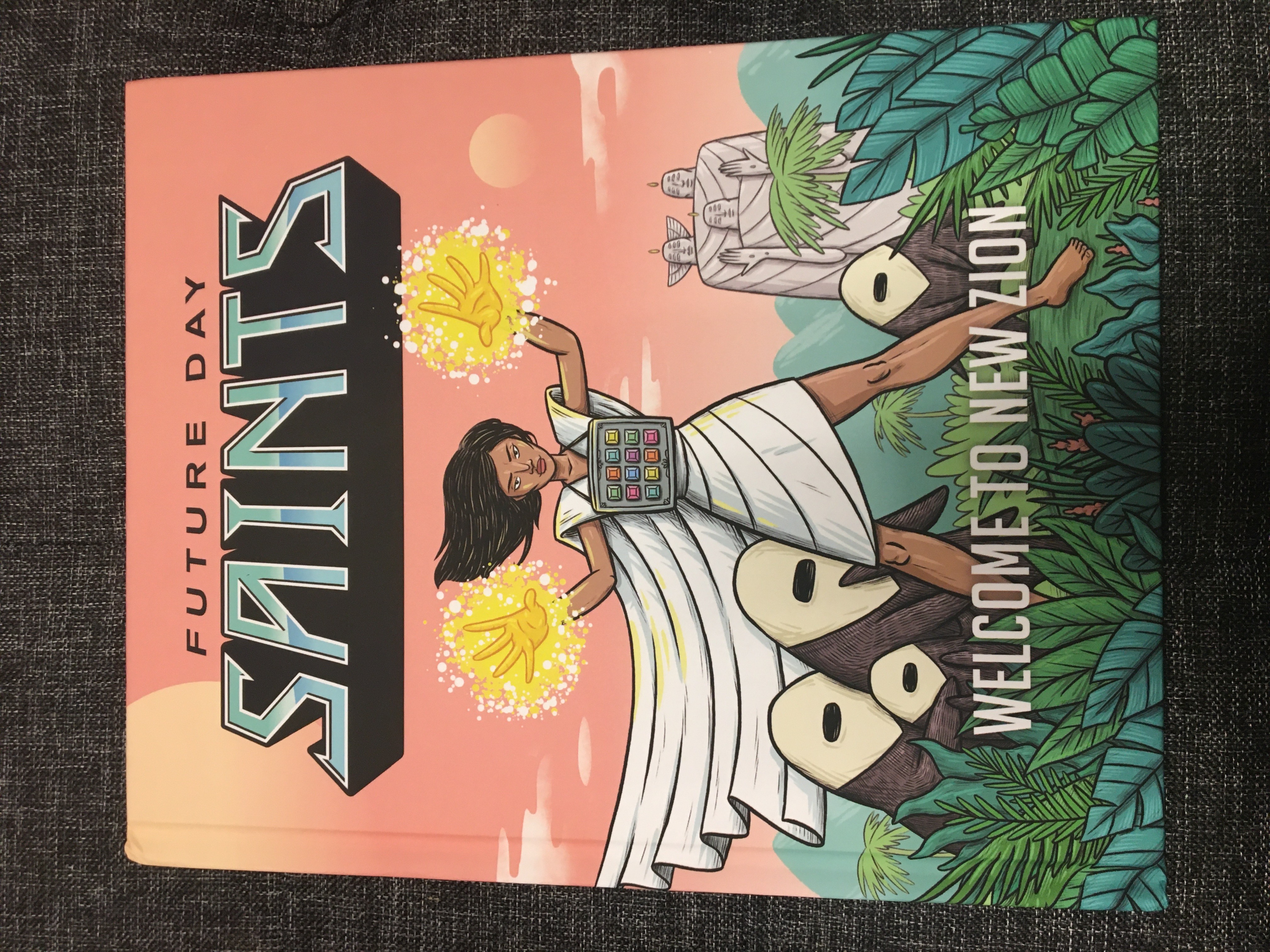 Future Day Saints: Welcome to New Zion (Hardcover)