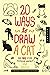 20 Ways to Draw a Cat and 44 Other Awesome Animals A Sketchbook for Artists: Designers and Doodlers