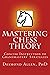 Mastering Chess Theory: Con...