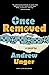 Once Removed