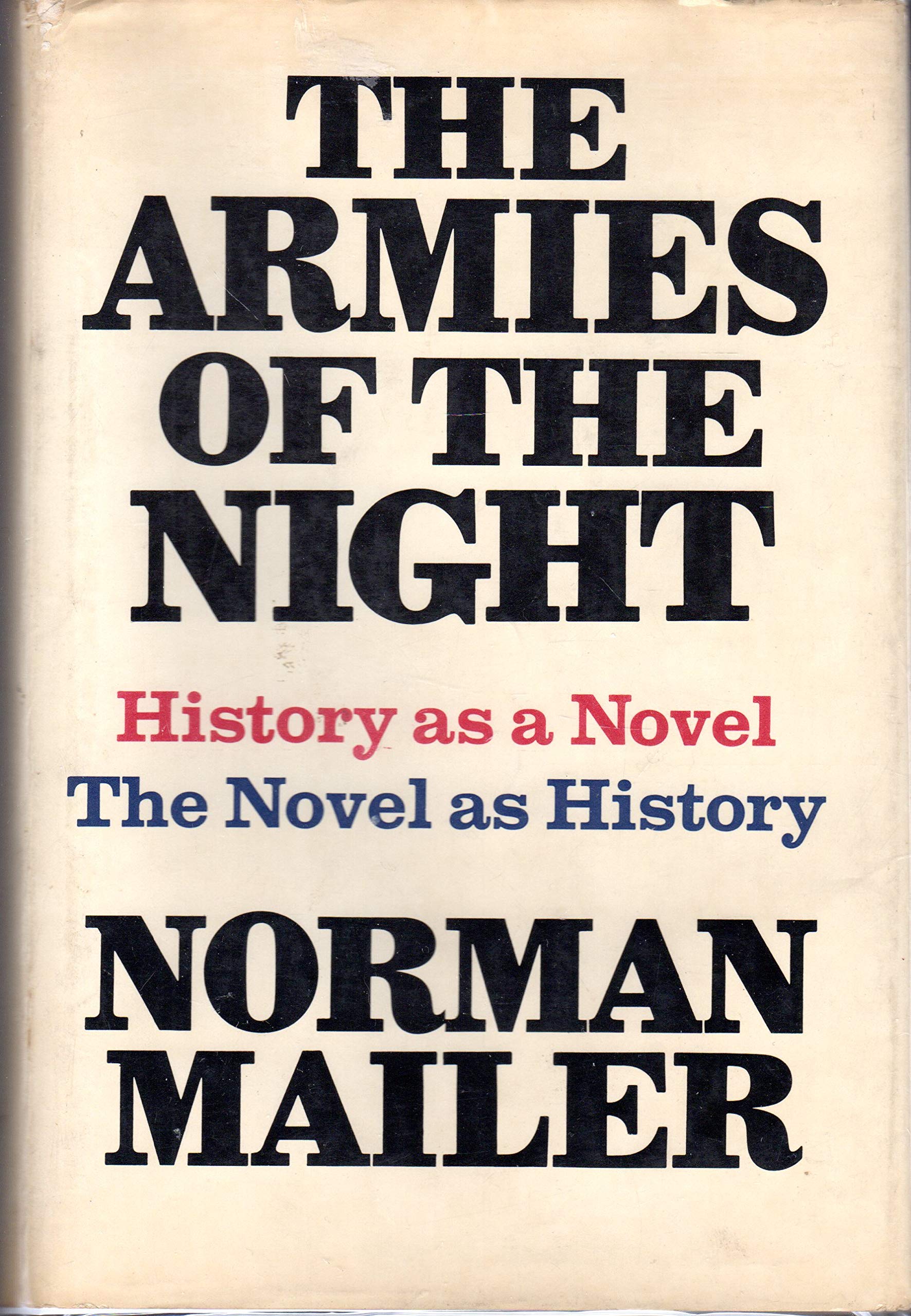 The Armies of the Night: History as a Novel, The Novel as History
