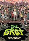 The Grot: The Story of the Swamp City Grifters The Grot: The Story of the Swamp City Grifters