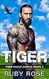Tiger (Ex-Convict Alphas #3) Tiger (Ex-Convict Alphas #3)