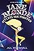Jane Blonde Spylets are Forever