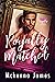 Royally Matched (Royal Matc...