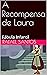 A Recompensa de Laura: Fábu...
