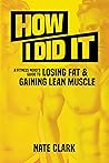 How I Did It by Nate Clark