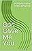 God Gave Me You by Andrea Marie Nielo Nievera