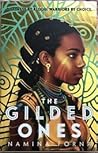 The Gilded Ones by Namina Forna