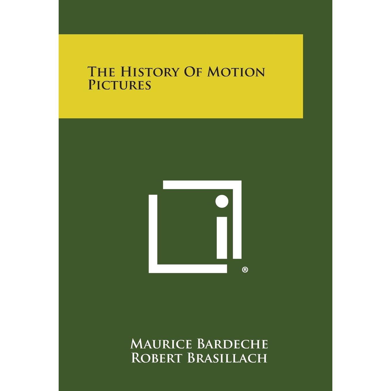 The History Of Motion Pictures By Maurice Bardeche