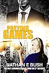 Preying Games (The Foley Chronicles: Files from the 8th District Book 4)