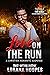 Love on the Run: A Men of F...